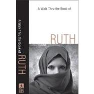 A Walk Thru the Book of Ruth