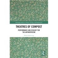 Theatres of Compost