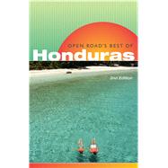 Open Road's Best of Honduras, 2nd Edition