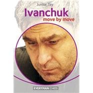 Ivanchuk Move by Move