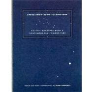 Space from Zeno to Einstein Classic Readings with a Contemporary Commentary