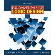 Fundamentals of Logic Design (with Companion CD-ROM)