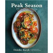 Peak Season 12 Months of Recipes Celebrating Ontario's Freshest Ingredients