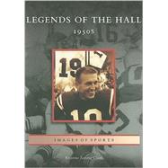 Legends of the Hall: 1950s