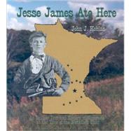 Jesse James Ate Here