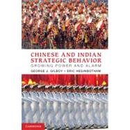 Chinese and Indian Strategic Behavior