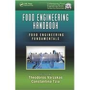 Food Engineering Handbook: Food Engineering Fundamentals