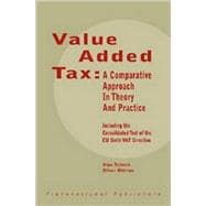 Value Added Tax: A Comparative Approach in Theory and Practice