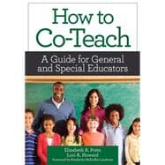 How to Co-Teach : A Guide for General and Special Educators