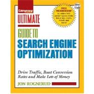 Ultimate Guide to Search Engine Optimization : Drive Traffic, Boost Conversion Rates and Make Lots of Money