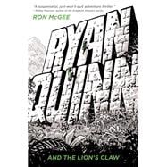Ryan Quinn and the Lion's Claw