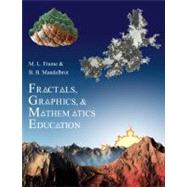 Fractals, Graphics, and Mathematics Education