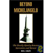 Beyond Michelangelo