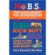 No B.S. Time Management for Entrepreneurs