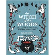The Witch of The Woods book cover, ISBN 9781800651692