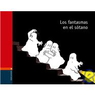 Los Fantasmas En El Sotano/ The Ghosts in the Basement