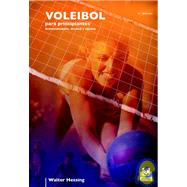 Voleibol Para Principiantes/ Volleyball For Beginners