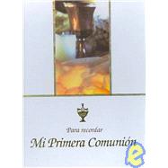 Mi Primera Comunion / My First Communion
