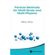 Particle Methods for Multi-Scale and Multi-Physics
