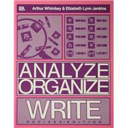 Analyze, Organize, Write