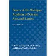 Papers of the Michigan Academy of Science, Arts, and Letters