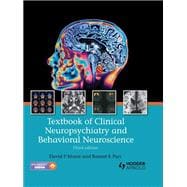 Textbook of Clinical Neuropsychiatry and Behavioral Neuroscience