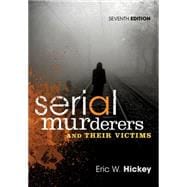 Serial Murderers and their Victims,9781305261693