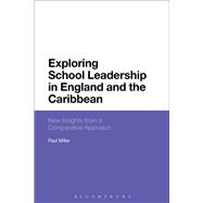 Exploring School Leadership in England and the Caribbean New Insights from a Comparative Approach