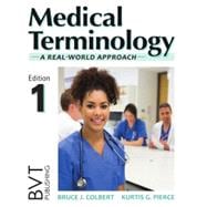 Medical Terminology: A Real-World Approach