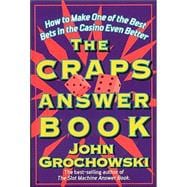 The Craps Answer Book