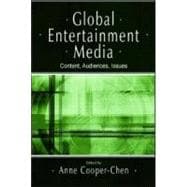 Global Entertainment Media: Content, Audiences, Issues