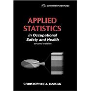 Applied Statistics in Occupational Safety and Health
