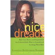 Nice Dreads Hair Care Basics and Inspiration for Colored Girls Who've Considered Locking Their Hair