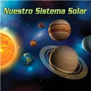 Nuestro Sistema Solar / Our Solar System