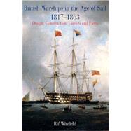 British Warships in the Age of Sail 1817-1863