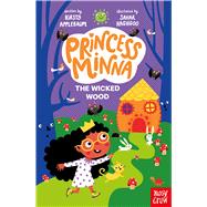 Princess Minna: The Wicked Wood