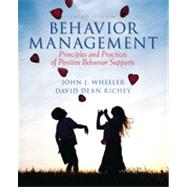 Behavior Management Principles and Practices of Positive Behavior Supports, Loose-Leaf Version