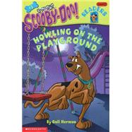 Scooby-Doo Reader #3: Howling on the Playground (Level 2)