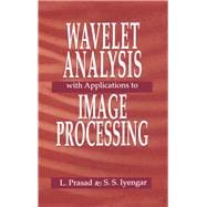 Wavelet Analysis with Applications to Image Processing
