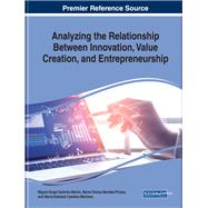 Analyzing the Relationship Between Innovation, Value Creation, and Entrepreneurship