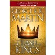 A Clash of Kings A Song of Ice and Fire: Book Two