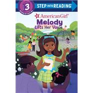 Melody Lifts Her Voice (American Girl)