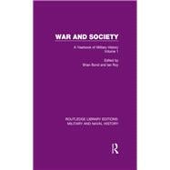 War and Society Volume 1: A Yearbook of Military History