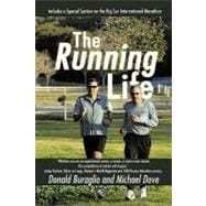 The Running Life: Wisdom and Observations from a Lifetime of Running