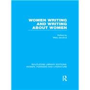 Women Writing and Writing about Women