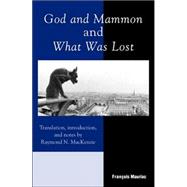 God and Mammon and What Was Lost
