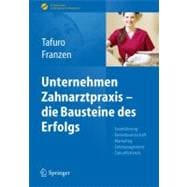 Unternehmen Zahnarztpraxis - Die Bausteine Des Erfolgs