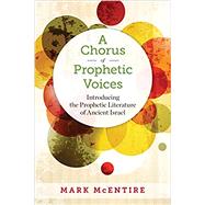 Kindle Book: A Chorus of Prophetic Voices (B014G2TGGQ)