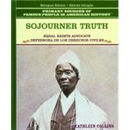 Sojourner Truth/Sojourner Truth: Defensora De Los Derechos Civiles