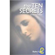 The Ten Secrets of Mother Mary